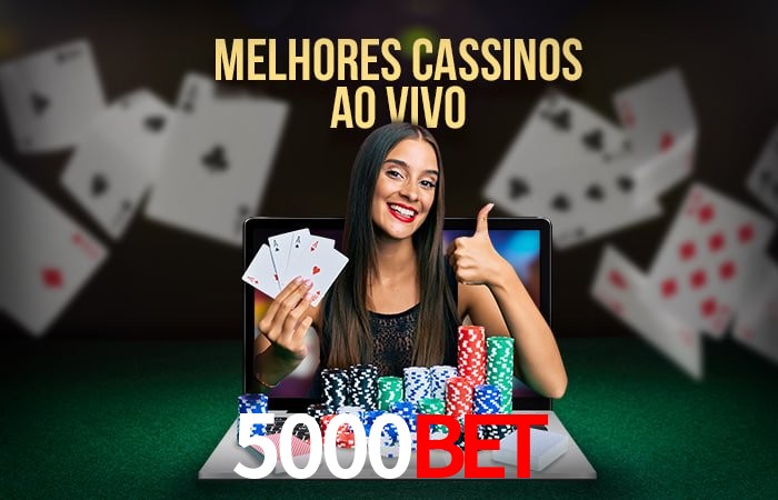 A Experiência Imersiva dos Cassinos Ao Vivo no 5000bet